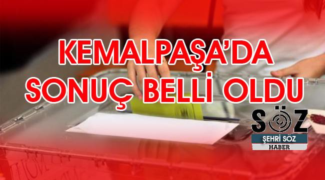 Kemalpaşa&#039;da sonuç belli oldu
