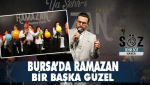 Bursa'da Ramazan Etkinlikleri yoğun ilgi görüyor