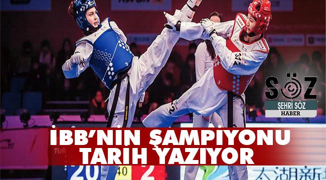 İBB'nin Şampiyon Tekvandocusu İrem Yaman tarih yazıyor