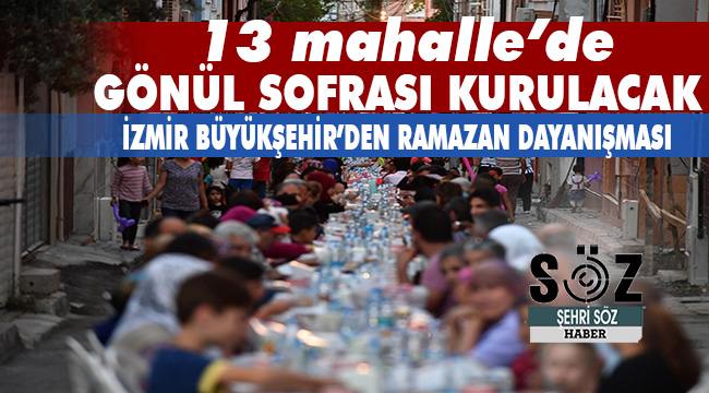 İzmir Büyükşehir Belediyesi'nden Ramazan dayanışması