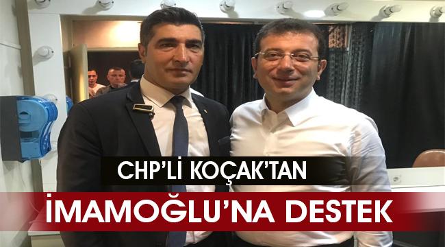 Koçak'tan İmamoğlu'na destek