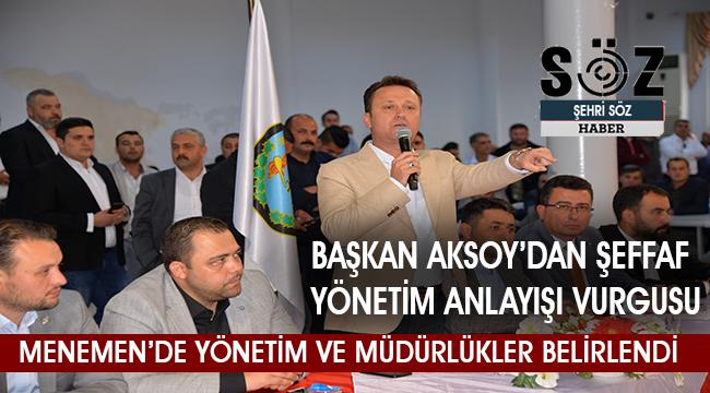 Menemen Belediyesi'nde Liyakata dayalı yönetim başlıyor