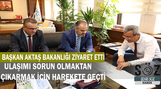 Ulaşım Projelerine Bakanlık desteği