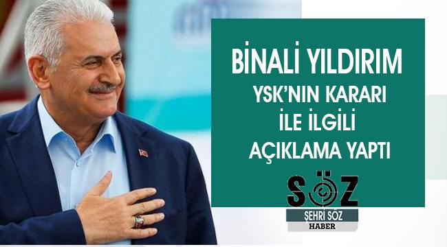 Yıldırım&#039;dan ilk açıklama geldi