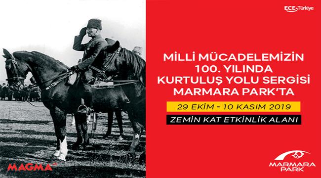 Marmara Park Büyük Mücadeleyi Kurtuluş Yolu Sergisi ile Anlatacak