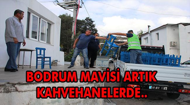 Bodrum genelindeki kahvehanelere çivit mavisi ahşap sandalyeler dağıtılmaya başlandı