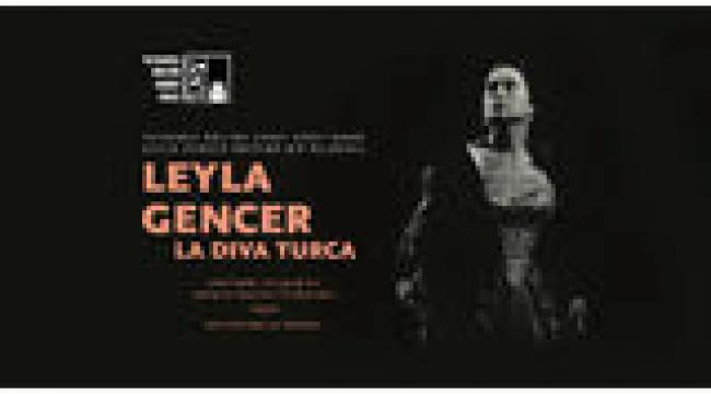 LEYLA GENCER BELGESELİ “LA DİVA TURCA” SÜREYYA OPERASI’NDA