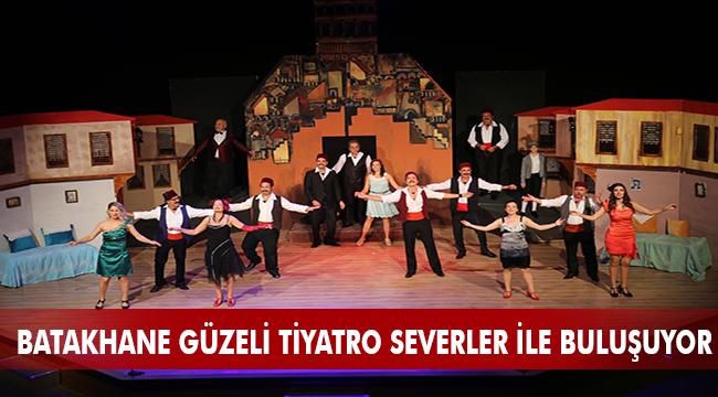 "Batakhane Güzeli" Menteşe'de sahne alacak