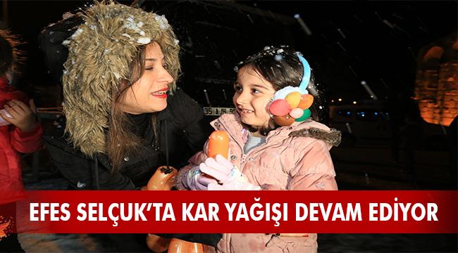 EFES SELÇUK’A YAĞAN KAR, HERKESİ MUTLU ETTİ