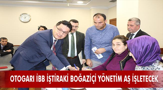 OTOGARI İBB İŞTİRAKİ BOĞAZİÇİ YÖNETİM AŞ İŞLETECEK