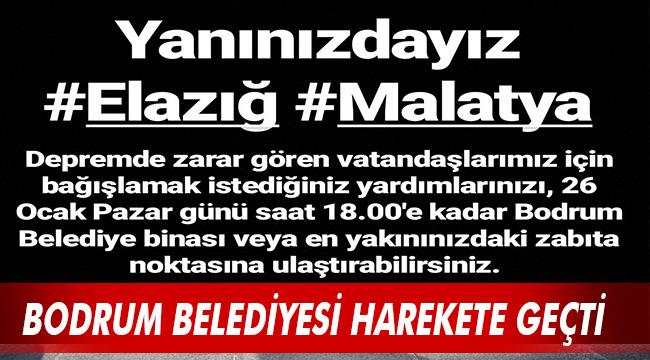 BODRUM BELEDİYESİ ELAZIĞ’A YARDIM İÇİN HAREKETE GEÇTİ