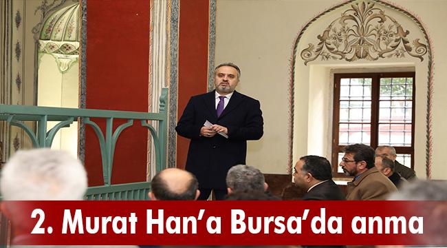 2. Murat Han’a Bursa’da anma