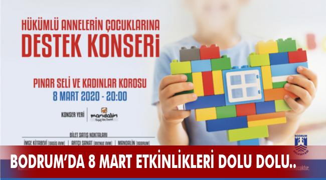 BODRUM&#039;DA 8 MART ETKİNLİKLERİ