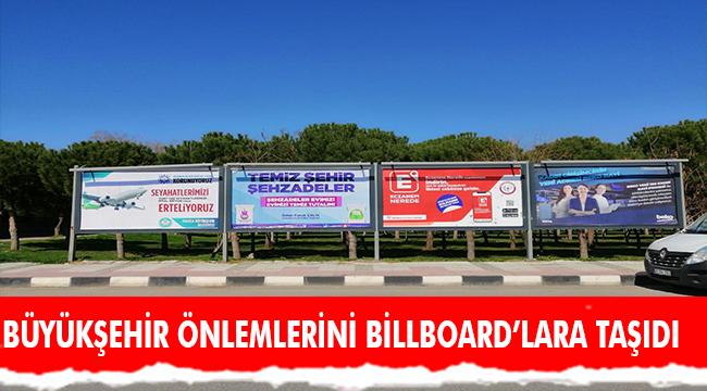 Büyükşehir Koronavirüs Önlemlerini Billboard’lara Taşıdı