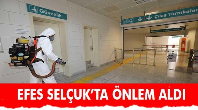 EFES SELÇUK’TA ÖNLEMLER ALINIYOR