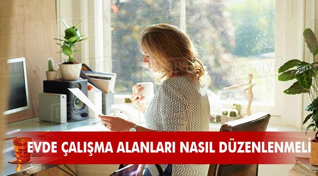Evde Verimli Ofis Ortamı Yaratmanın İpuçları