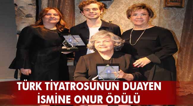 İki kuşak ödüllendi  Nevra Serezli’ye “Onur Ödülü”
