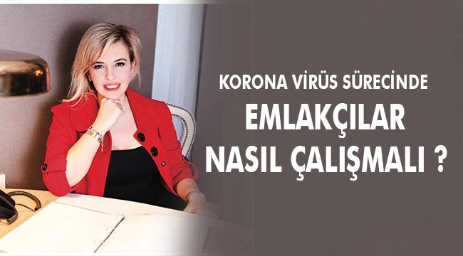 Koronavirüs günlerinde emlakçılar nasıl çalışmalı?