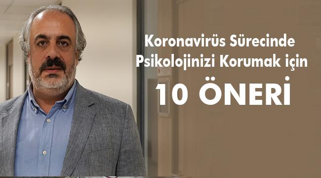 Koronavirüs Sürecinde Psikolojinizi Korumak için On Öneri