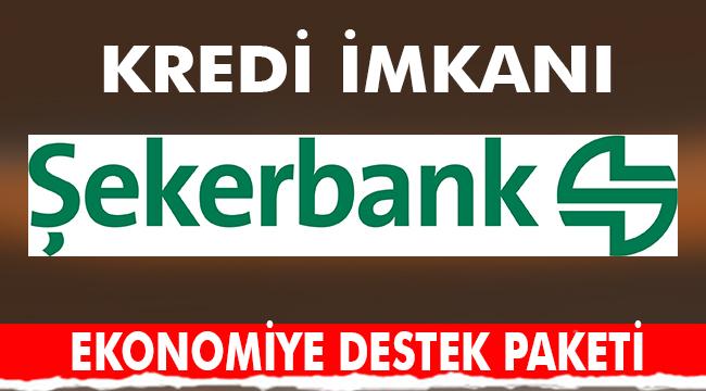 Şekerbank’tan koronavirüse karşı ekonomiye destek paketi