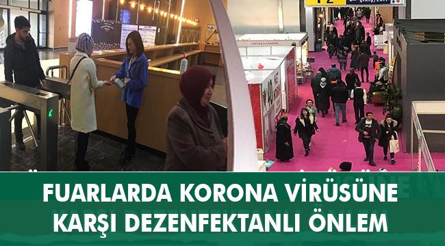 TÜYAP'dan korona virüsüne karşı dezenfektanlı önlem