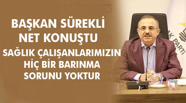 Başkan Sürekli, Tabip Odası'na yanıt verdi