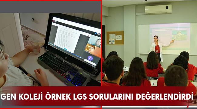 GEN Koleji, Nisan ayı ÖRNEK 2020 LGS sorularını değerlendirdi
