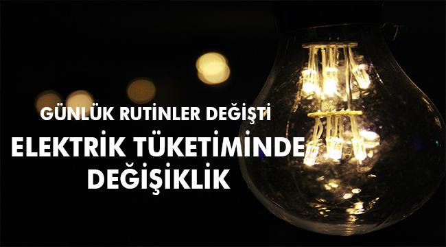 Korona virüs nedeni ile elektrik tüketimi yüzde 25 düştü