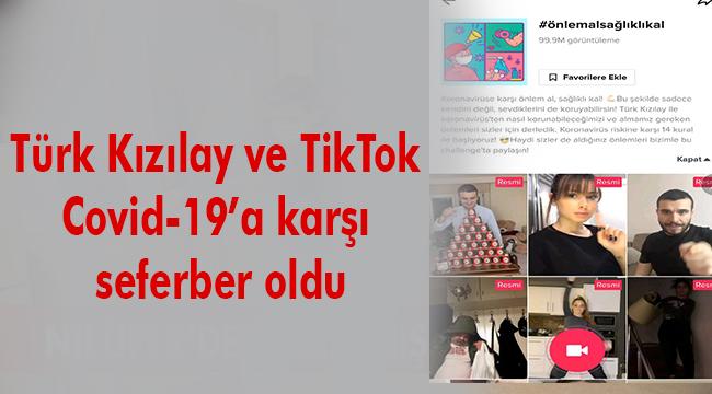 Türk Kızılay ve TikTok Covid-19'a karşı seferber oldu