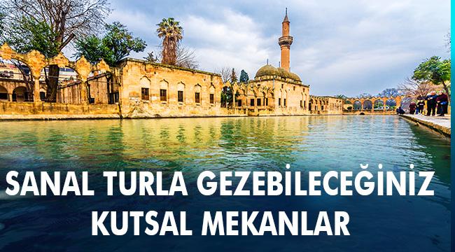 Bu ramazanda da kutsal mekânları ziyaret etmek mümkün!