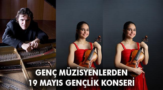 GENÇ MÜZİSYENLERDEN SÜREYYA OPERASINDA ‘19 MAYIS GENÇLİK KONSERİ’