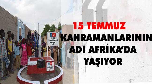 10 ayrı su kuyusuna Kahramanların isimleri verildi