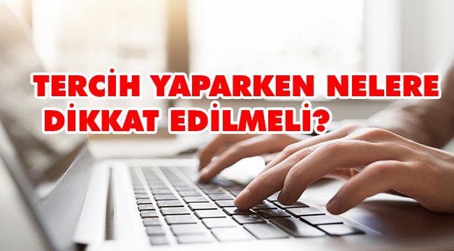 BU YIL YKS TERCİHLERİ YAPILIRKEN ÇOK DAHA DİKKATLİ OLUNMALI