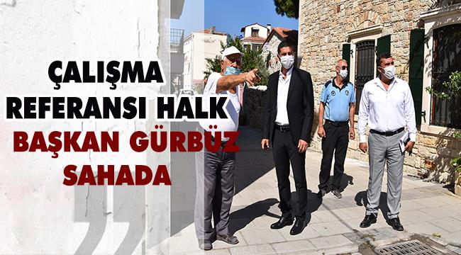 BAŞKAN GÜRBÜZ, FEVZİPAŞA MAHALLESİ’NDEKİ ÇALIŞMALARI YÖNETTİ