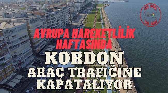 HEDEF: ARAÇSIZ BİR KORDON