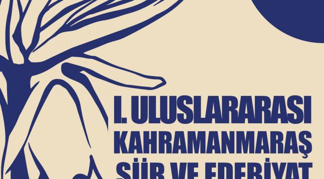 KAHRAMANMARAŞ ŞİİR VE EDEBİYAT GÜNLERİNE HAZIRLANIYOR