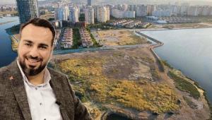 AK Partili Baran'dan, o araziye kamulaştırma tepkisi "CHP, Mavişehir'de tribünlere oynuyor"