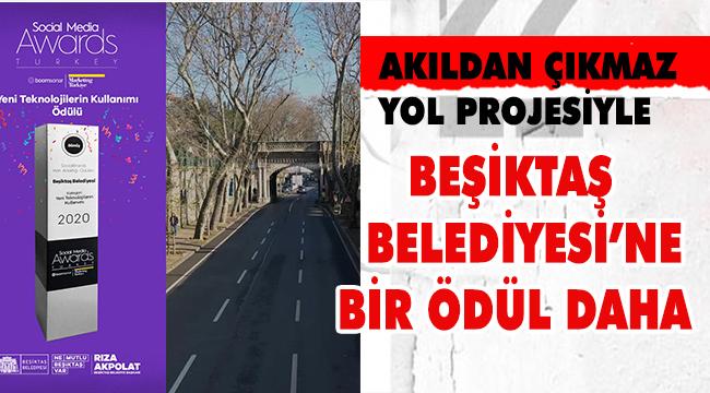 AKILDAN ÇIKMAZ YOL PROJESİYLE BEŞİKTAŞ BELEDİYESİ’NE BİR ÖDÜL DAHA