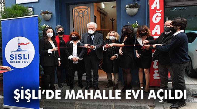 ŞİŞLİ BELEDİYESİ ‘İNÖNÜ MAHALLE EVİ’Nİ‘ HİZMETE AÇTI