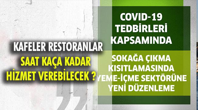 Sokağa Çıkma Kısıtlamasında Yeme-İçme Sektörüne Yeni Düzenleme