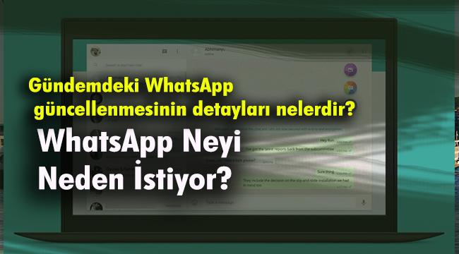 Gündemdeki WhatsApp güncellenmesinin detayları nelerdir?