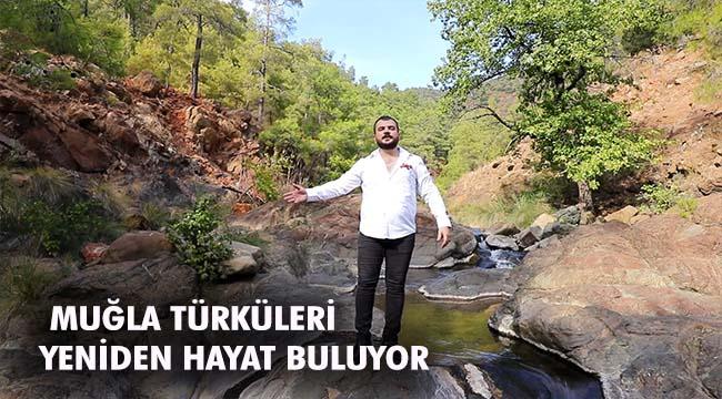 Muğla'nın tanınan sanatçısı unutulmaya yüz tutmuş türküleri tekrardan seslendiriyor