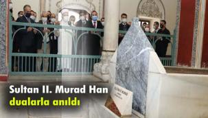 2. Murad Han, vefatının 570. yılında düzenlenen programla anıldı