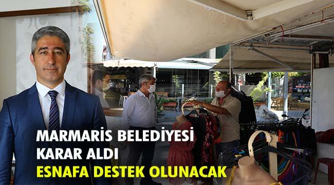 MARMARİS BELEDİYESİ'NDEN ESNAFA DESTEK