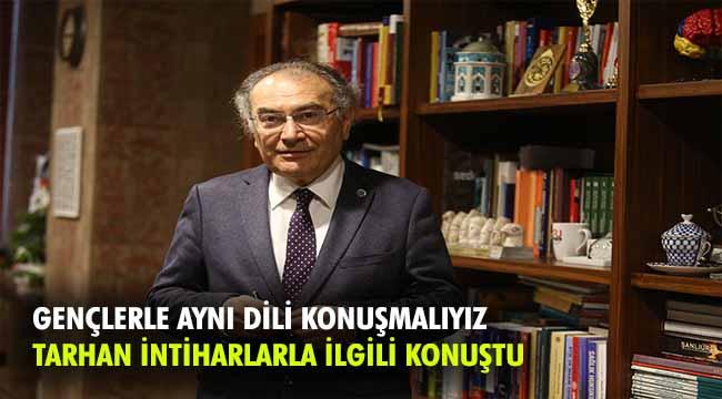 Prof. Dr. Nevzat Tarhan: “İntiharla ilgili şakalar bile ciddiye alınmalı”