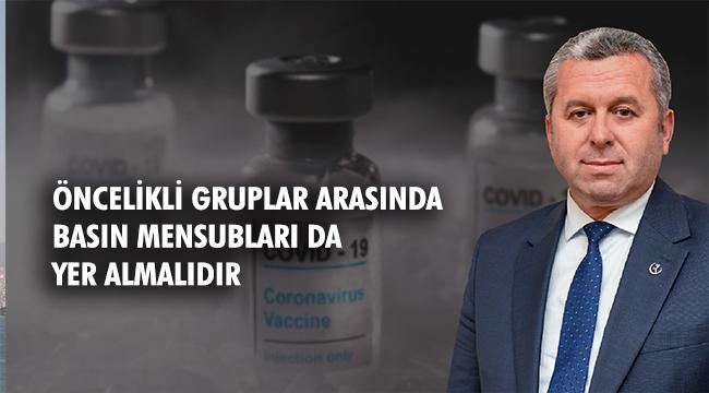 Yardımcıoğlu: Koronavirüs Aşısı’nda Gazetecilere de Öncelik Tanınmalı