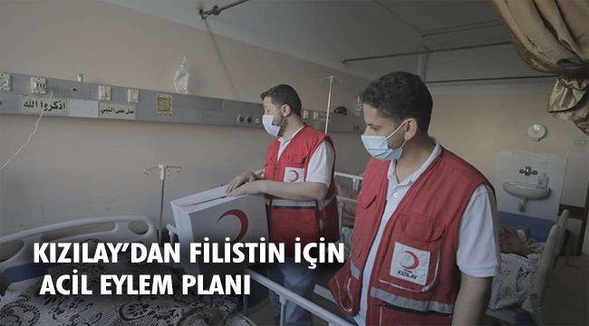 Kızılay, Filistinlilere yapılacak yardımlara ilişkin eylem planını belirledi