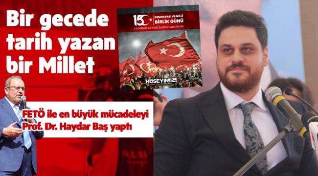 FETÖ ile en büyük mücadeleyi Prof. Dr. Haydar Baş yaptı