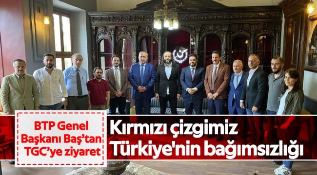 Kırmızı çizgimiz Türkiye&#039;nin bağımsızlığı