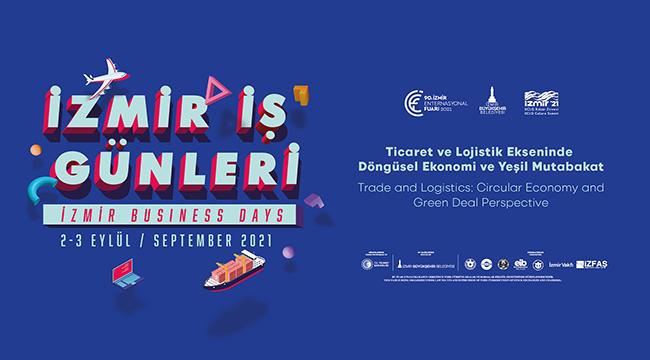 Küresel iklim krizine karşı yeşil ticaret önerileri, İzmir İş Günleri’nde konuşulacak